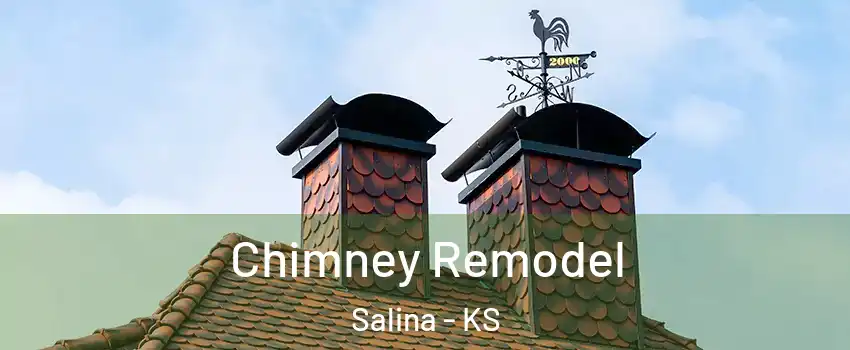  Chimney Remodel Salina - KS