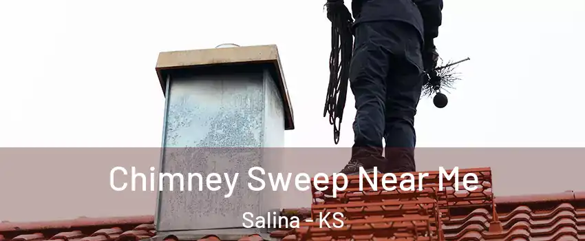  Chimney Sweep Near Me Salina - KS