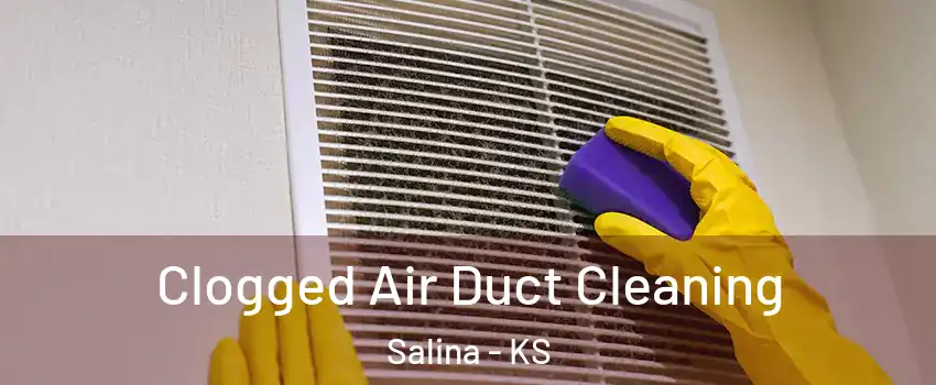  Clogged Air Duct Cleaning Salina - KS