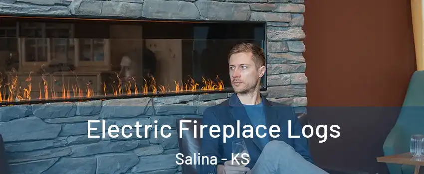  Electric Fireplace Logs Salina - KS