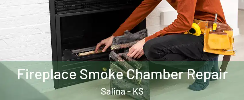  Fireplace Smoke Chamber Repair Salina - KS