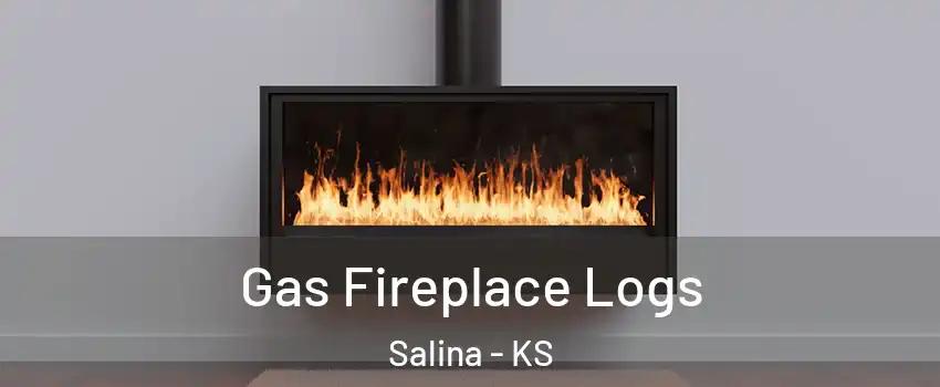  Gas Fireplace Logs Salina - KS