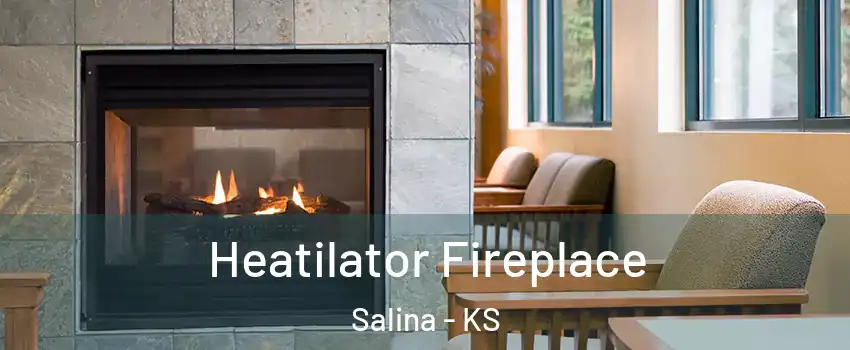  Heatilator Fireplace Salina - KS