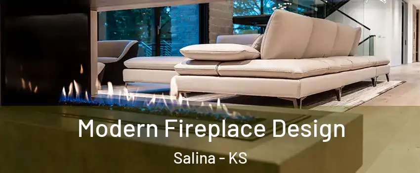  Modern Fireplace Design Salina - KS