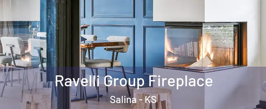  Ravelli Group Fireplace Salina - KS