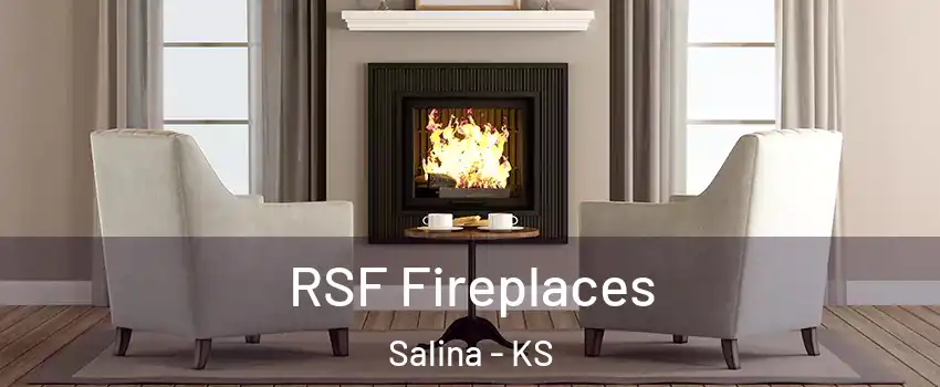  RSF Fireplaces Salina - KS