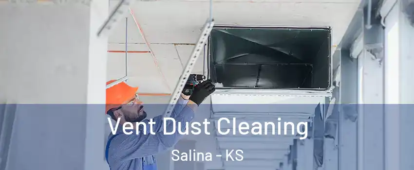  Vent Dust Cleaning Salina - KS